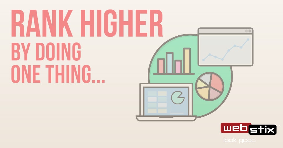 Rank Higher By Doing One Thing...